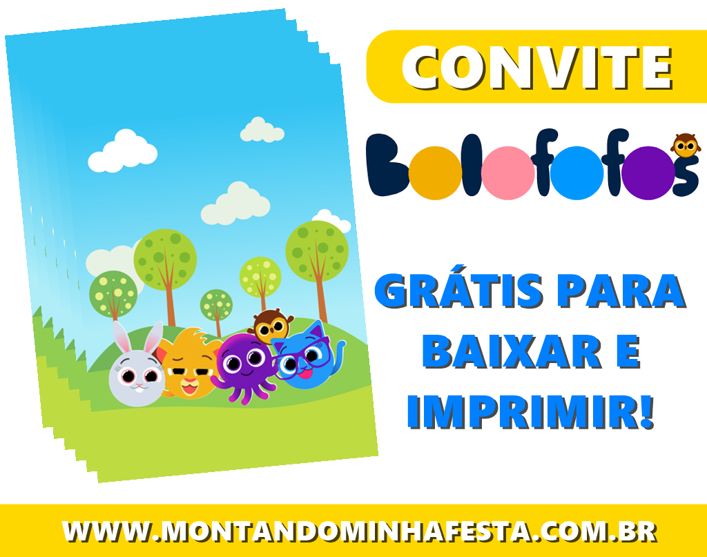 CONVITE FESTA BOLOFOFOS PARA IMPRIMIR - Montando Minha Festa